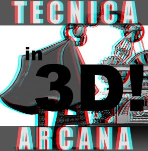 Tecnica Arcana in 3D